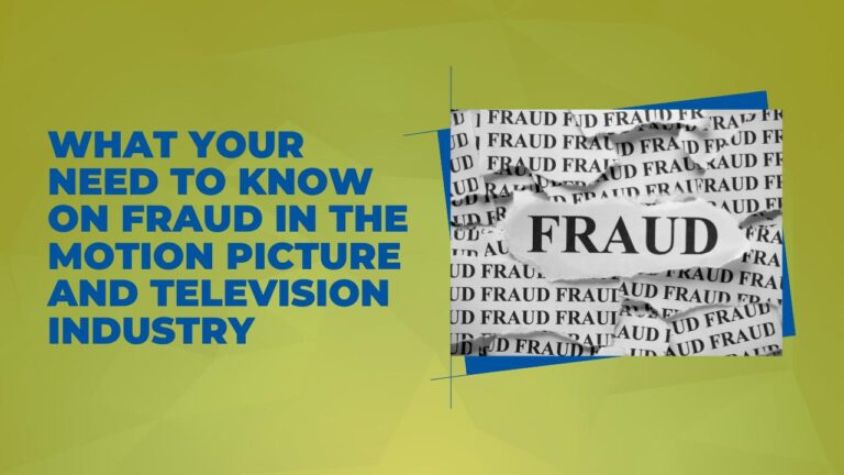 What Your Need To Know on Fraud in the Motion Picture and Television Industry