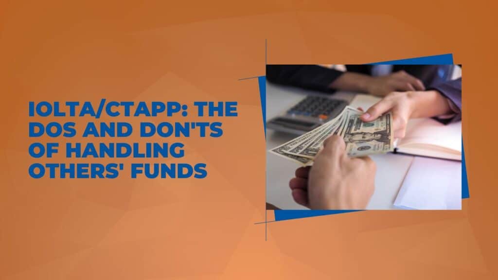 The Dos and Don'ts of Handling Others' Funds