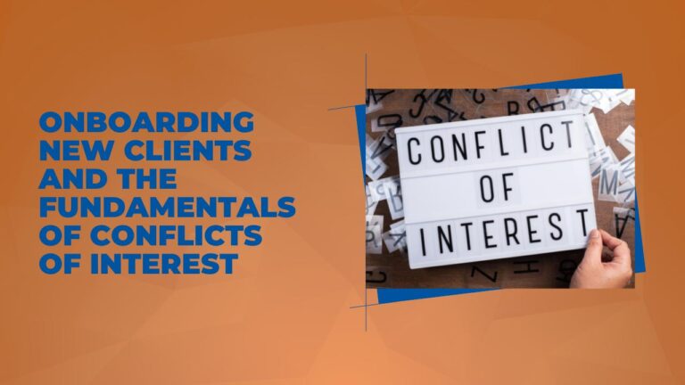 Onboarding New Clients and the Fundamentals of Conflicts of Interest