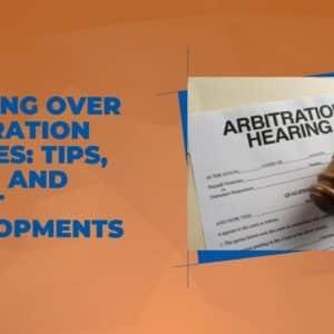 Battling over Arbitration Clauses: Tips, Traps, and Latest Developments