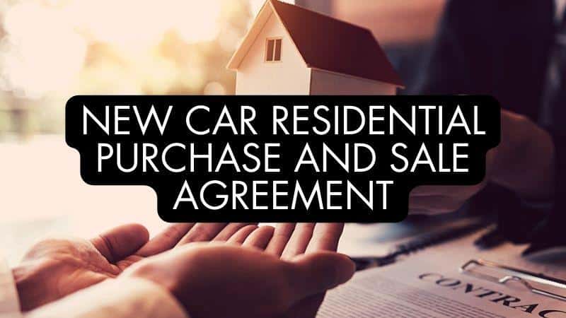 Review of New CAR Residential Purchase and Sale Agreement by CAR Counsel