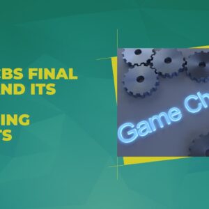 The HCBS Final Rule and its Game Changing Effects