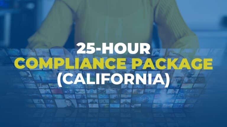 25-Hour Compliance Package (California)