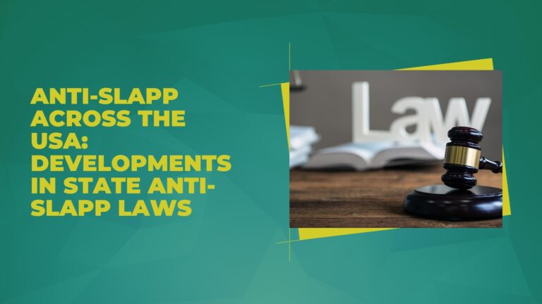 Developments In State Anti-SLAPP Laws