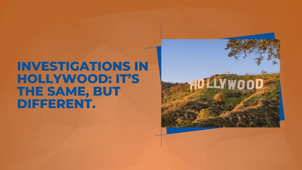 Investigations in the Entertainment Industry