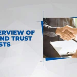 An Overview of Will and Trust Contests