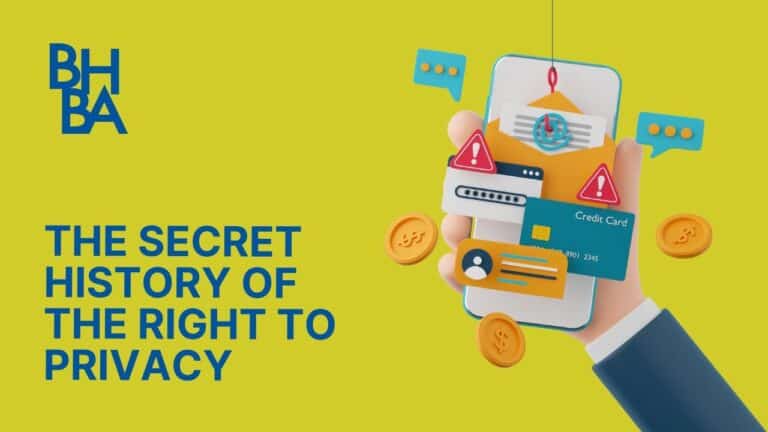 The Secret History of the Right to Privacy