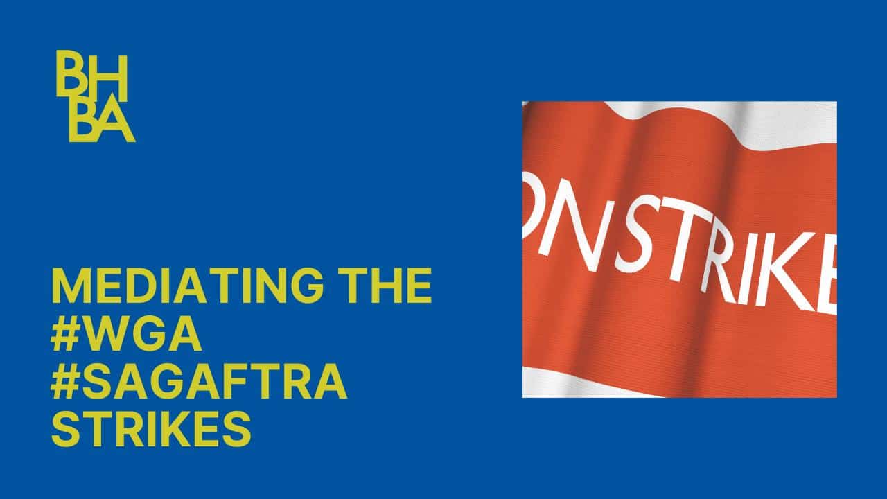 Mediating the #WGA #SAGAFTRA Strikes