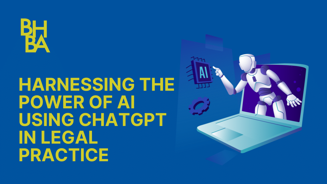 Harnessing the Power of AI Using ChatGPT in Legal Practice
