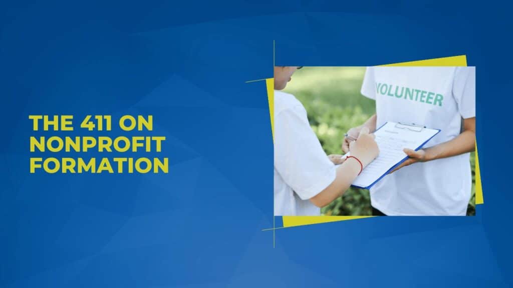 The 411 on Nonprofit Formation