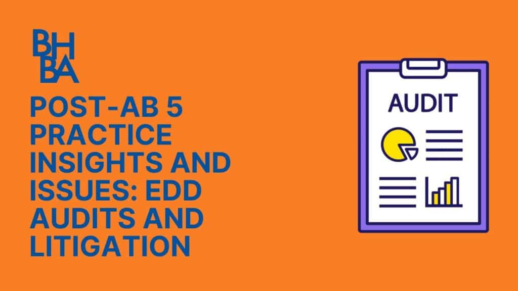 Post-AB 5 Practice Insights and Issues
