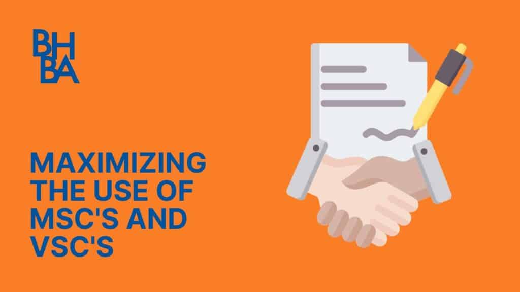 Maximizing the Use of MSC's and VSC's