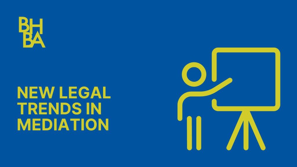 New Legal Trends in Mediation