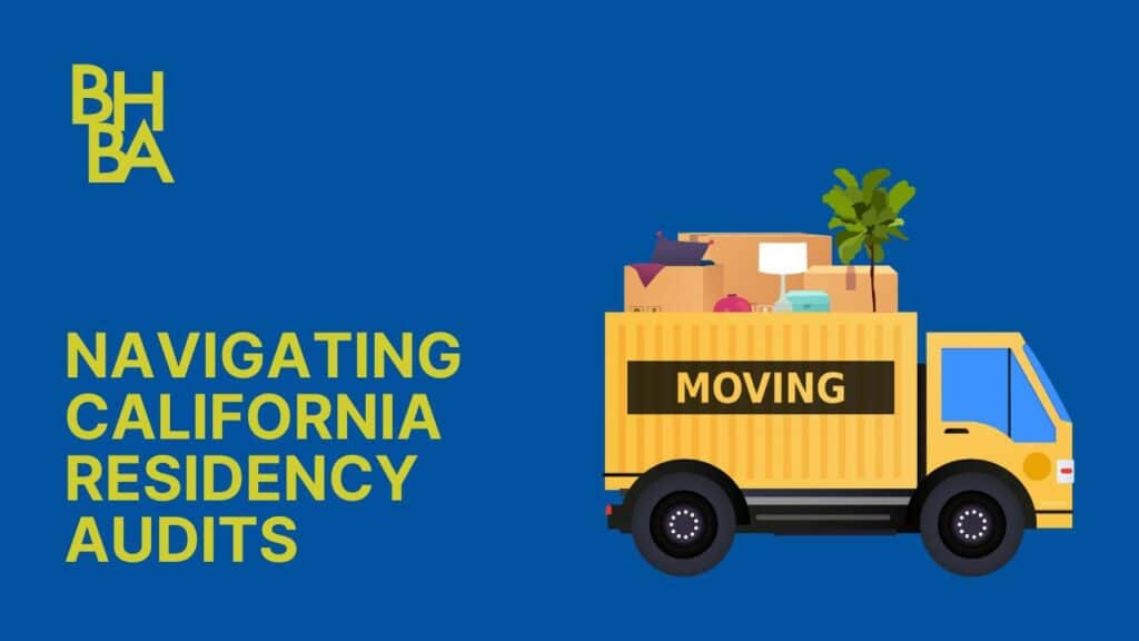 Navigating California Residency Audits