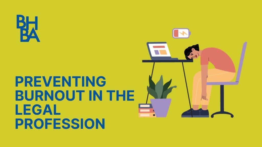 Preventing Burnout in the Legal Profession