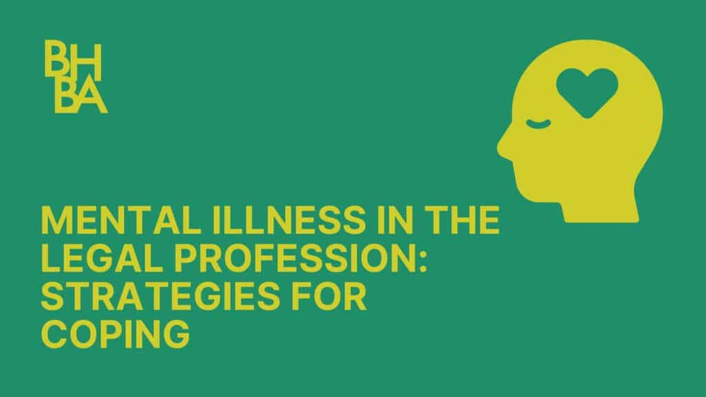 Mental Illness in the Legal Profession  Strategies for Coping