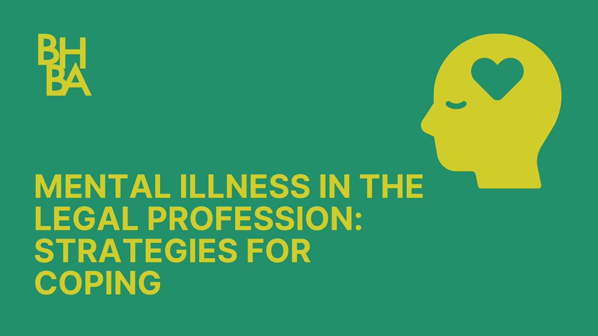 Mental Illness in the Legal Profession Strategies for Coping