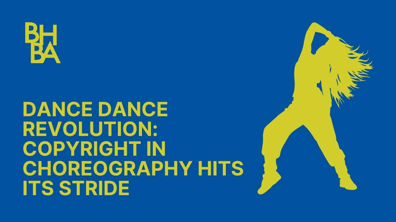 Dance Dance Revolution Copyright in Choreography Hits its Stride