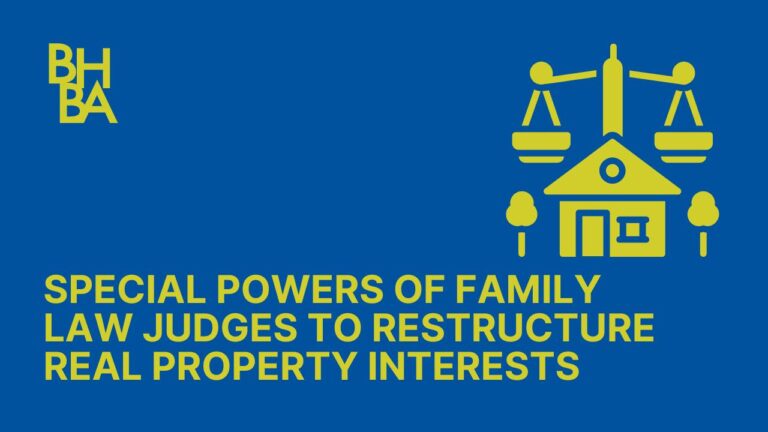 Special Powers of Family Law Judges to Restructure Real Property Interests