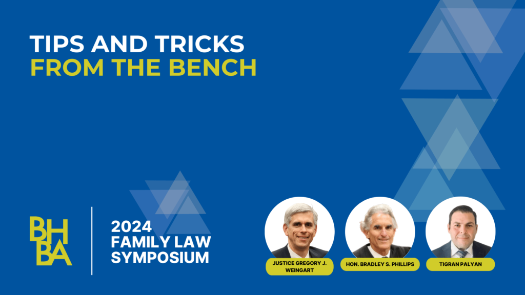 Family Law Tips and Tricks from the Bench
