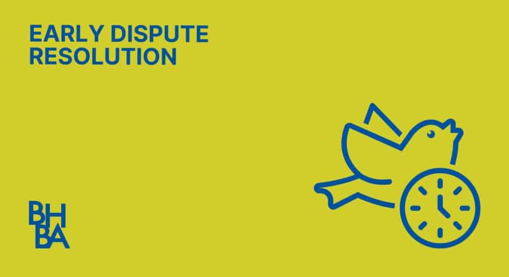 Early Dispute Resolution