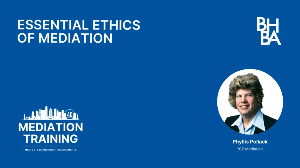 Essential Ethics of Mediation