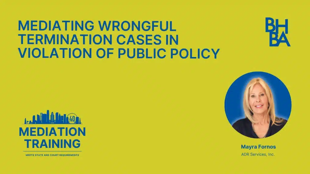 Mediating Wrongful Termination Cases that Violate Public Policy