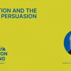 Mediation and the Art of Persuasion
