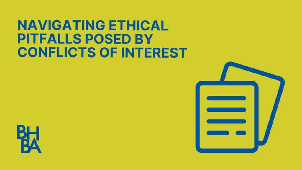 Navigating Ethical Pitfalls Posed by Conflicts of Interest