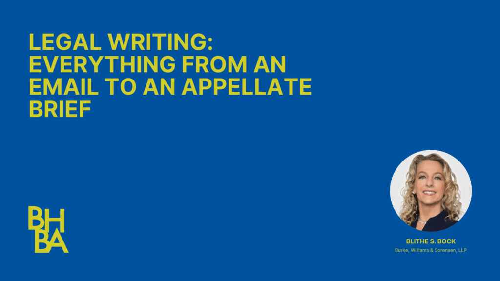 Persuasive Legal Writing: From Emails to Appellate Briefs