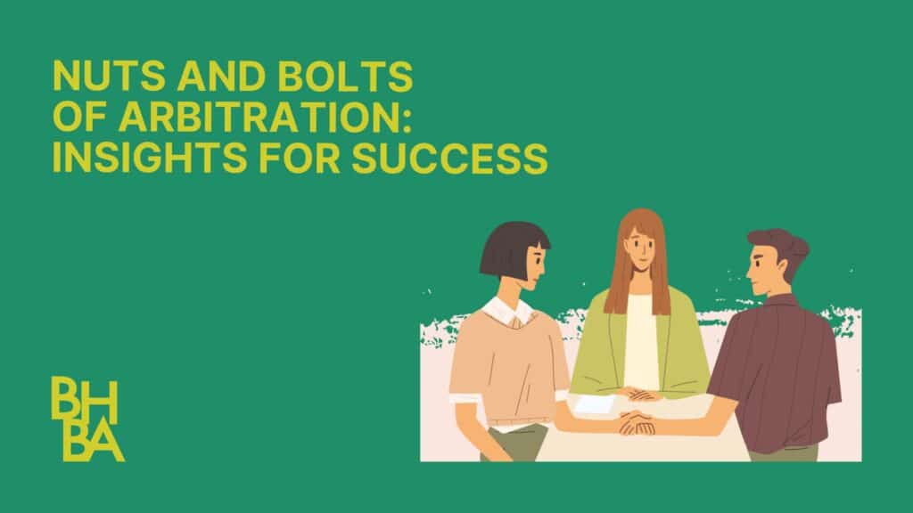 Nuts and Bolts of Arbitration: Insights for Success