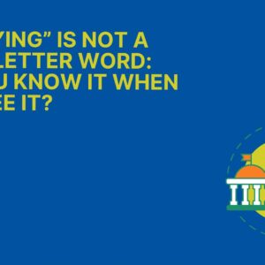 “Lobbying” Is Not a Four Letter Word: Do You Know It When You See It