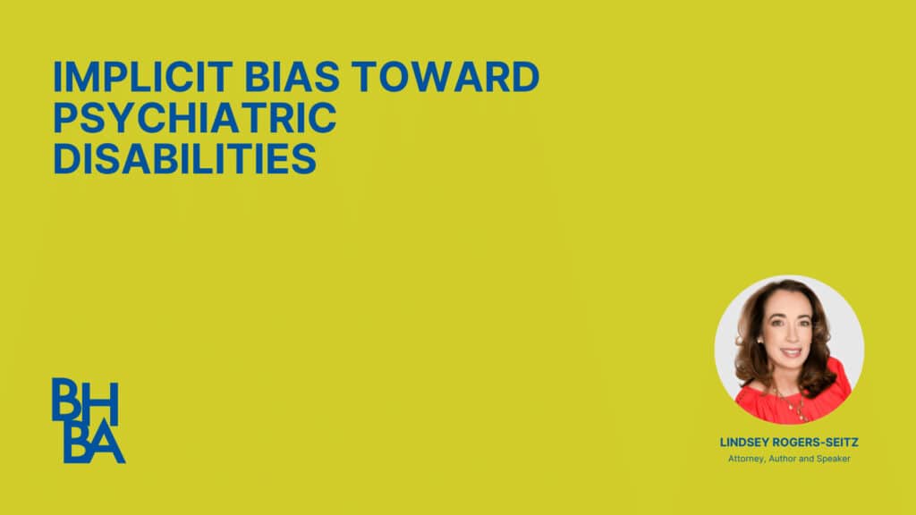 Implicit Bias Toward Psychiatric Disabilities