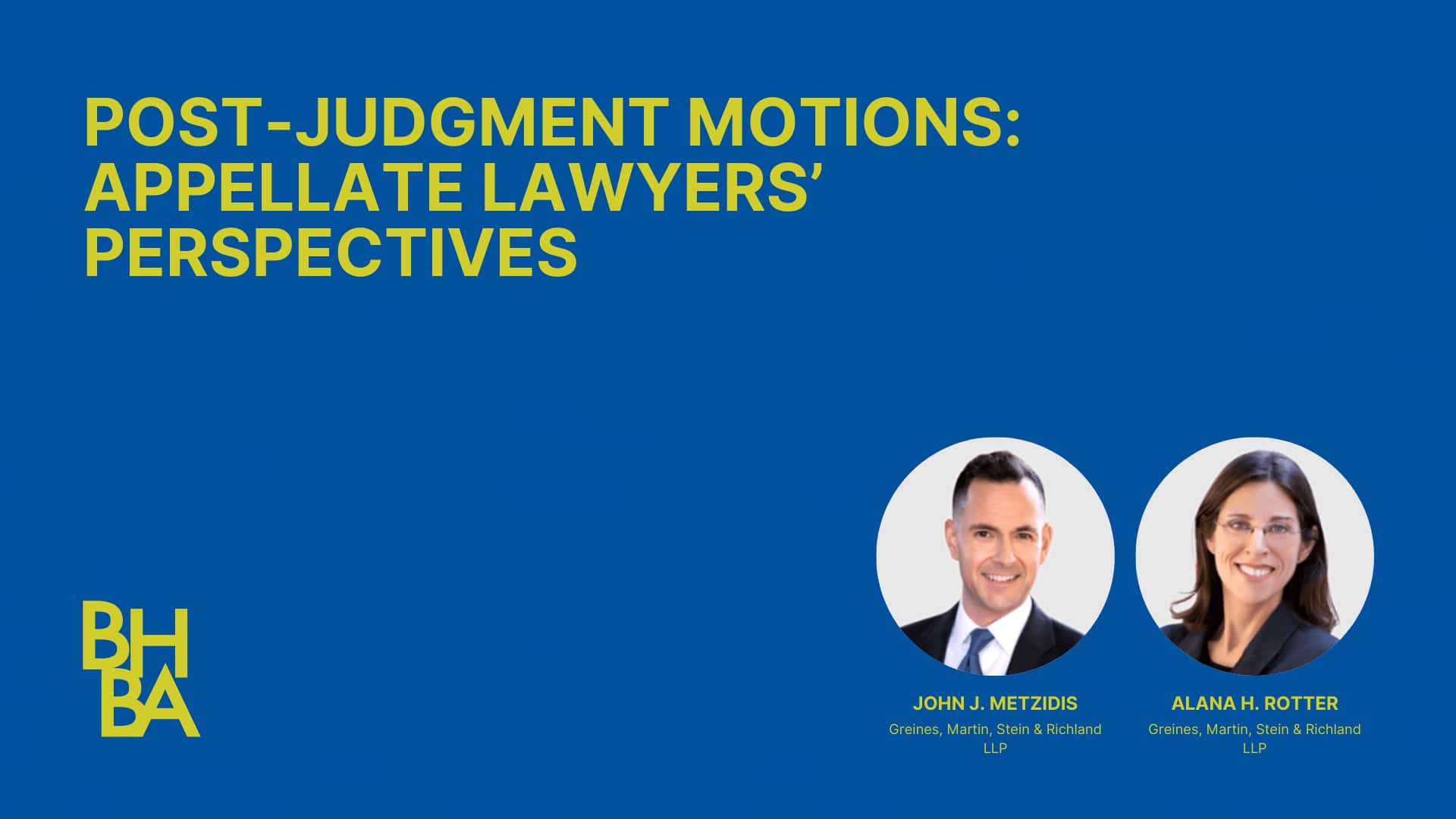 Post-Judgment Motions: Appellate Lawyers’ Perspectives