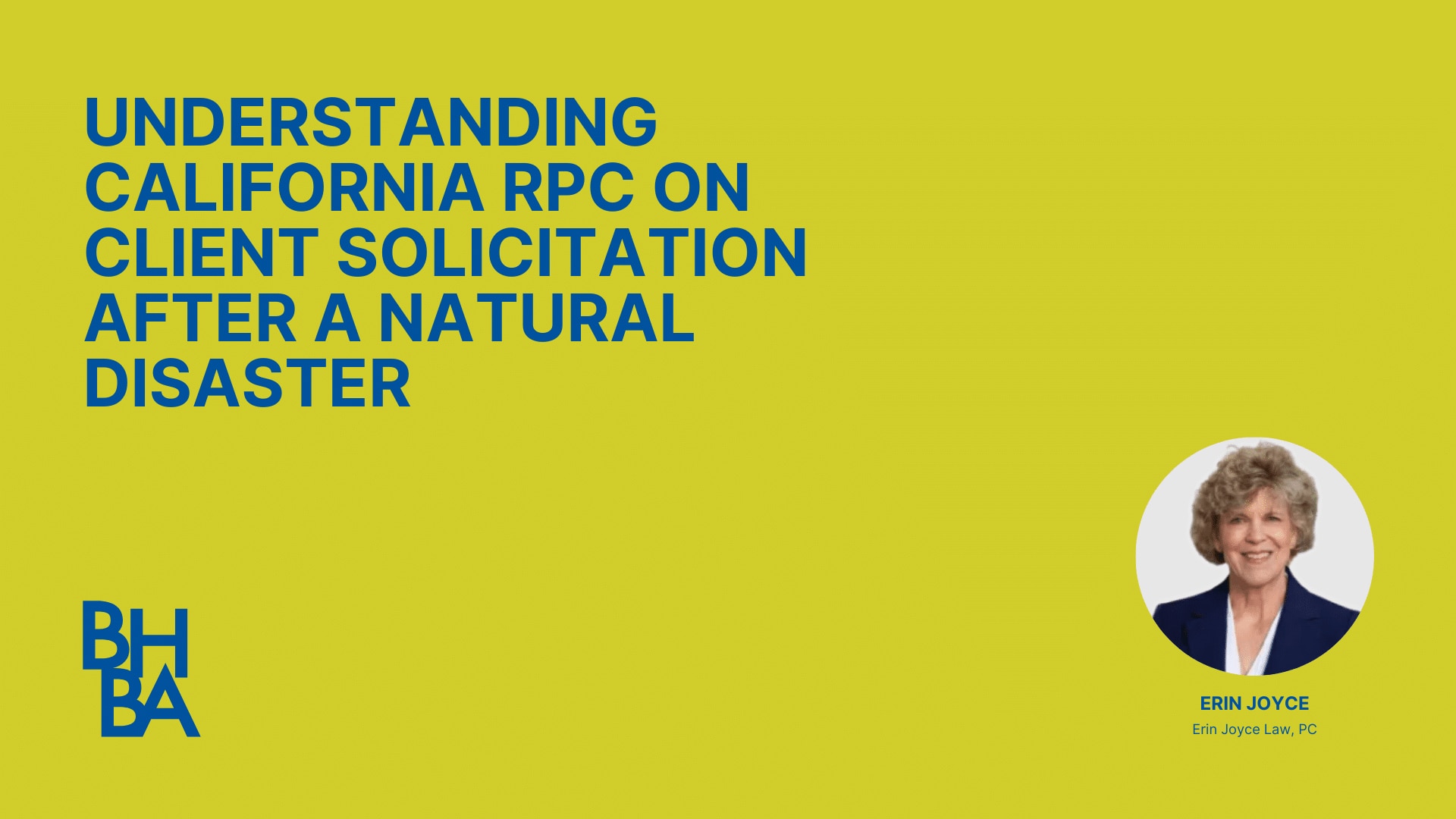 Understanding California RPC on Client Solicitation After a Natural Disaster