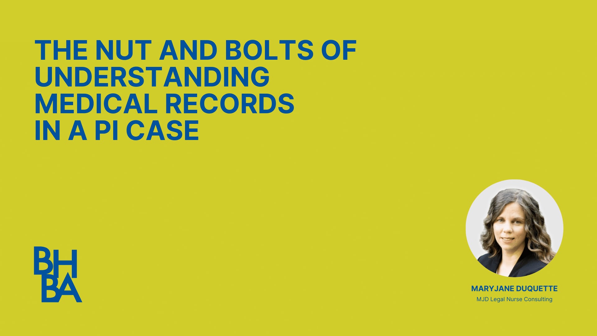 The Nuts and Bolts of Understanding Medical Records in a PI Case