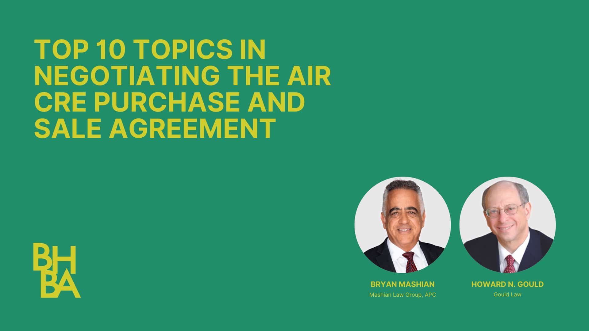 Top 10 Topics In Negotiating the AIR CRE Purchase And Sale Agreement
