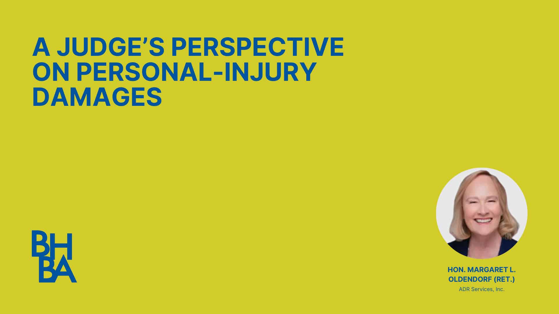 A Judge’s Perspective on Personal-Injury Damages