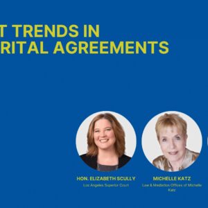 Recent Trends in Premarital Agreements (2025)