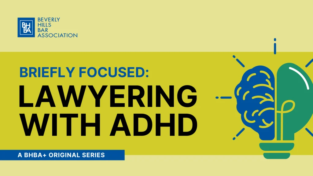 Briefly Focused: Lawyering with ADHD