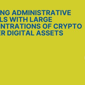 In Bitcoin, We Trust: Avoiding Administrative Pitfalls in Trusts and Estates wit