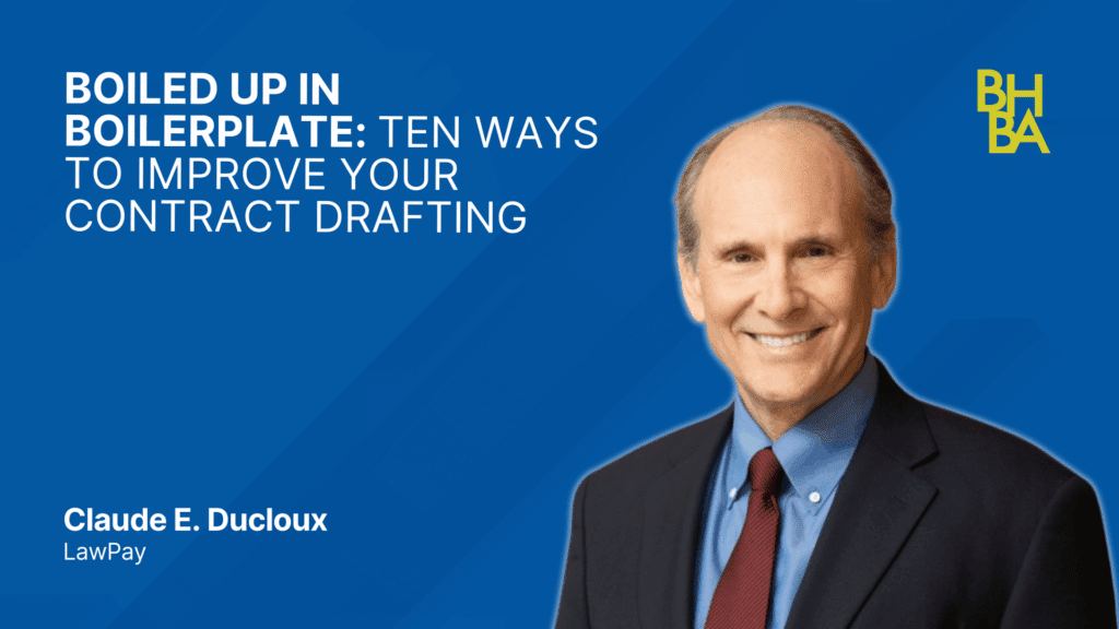 Boiled Up in Boilerplate: Ten Ways to Improve Your Contract Drafting