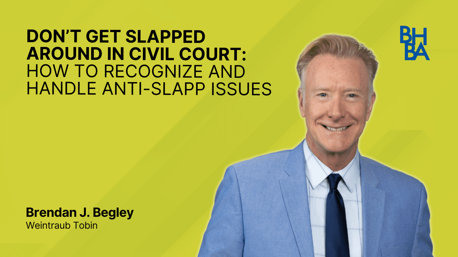 Don’t Get SLAPPed Around in Civil Court: How to Recognize and Handle Anti-SLAPP