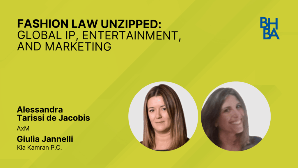 Fashion Law Unzipped: Global IP, Entertainment, and Marketing