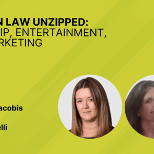 Fashion Law Unzipped Global IP, Entertainment and Marketing 1
