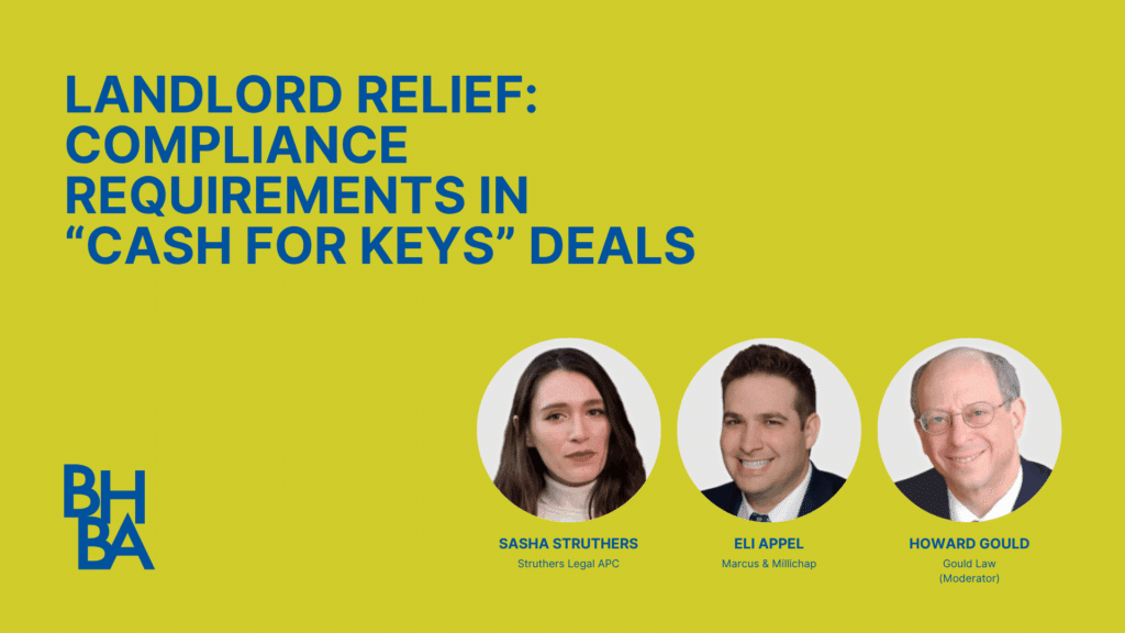 Landlord Relief: Compliance Requirements In “Cash for Keys” Deals Where Landlord