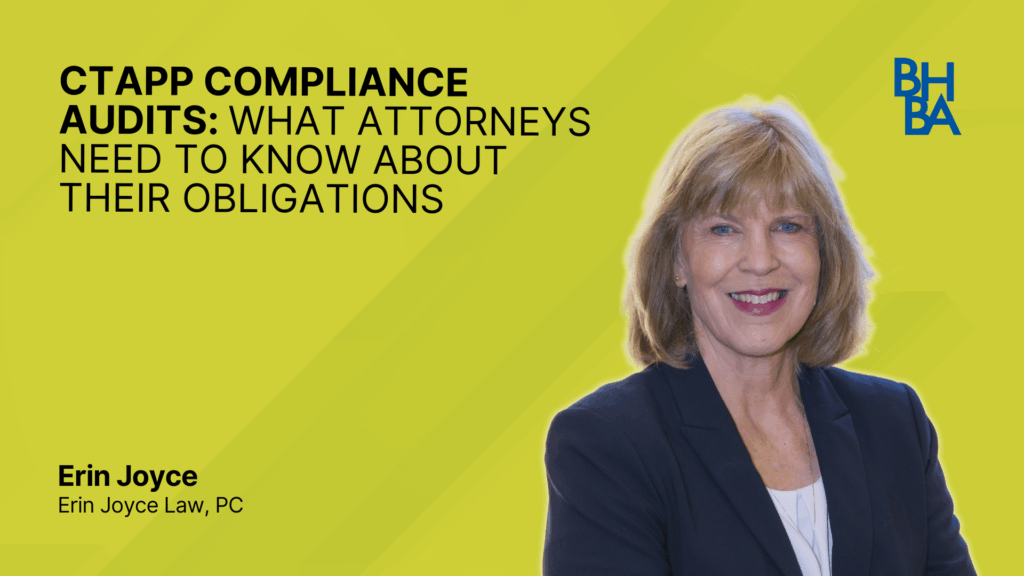 CTAPP Compliance Audits: What Attorneys Need to Know About Their Obligations