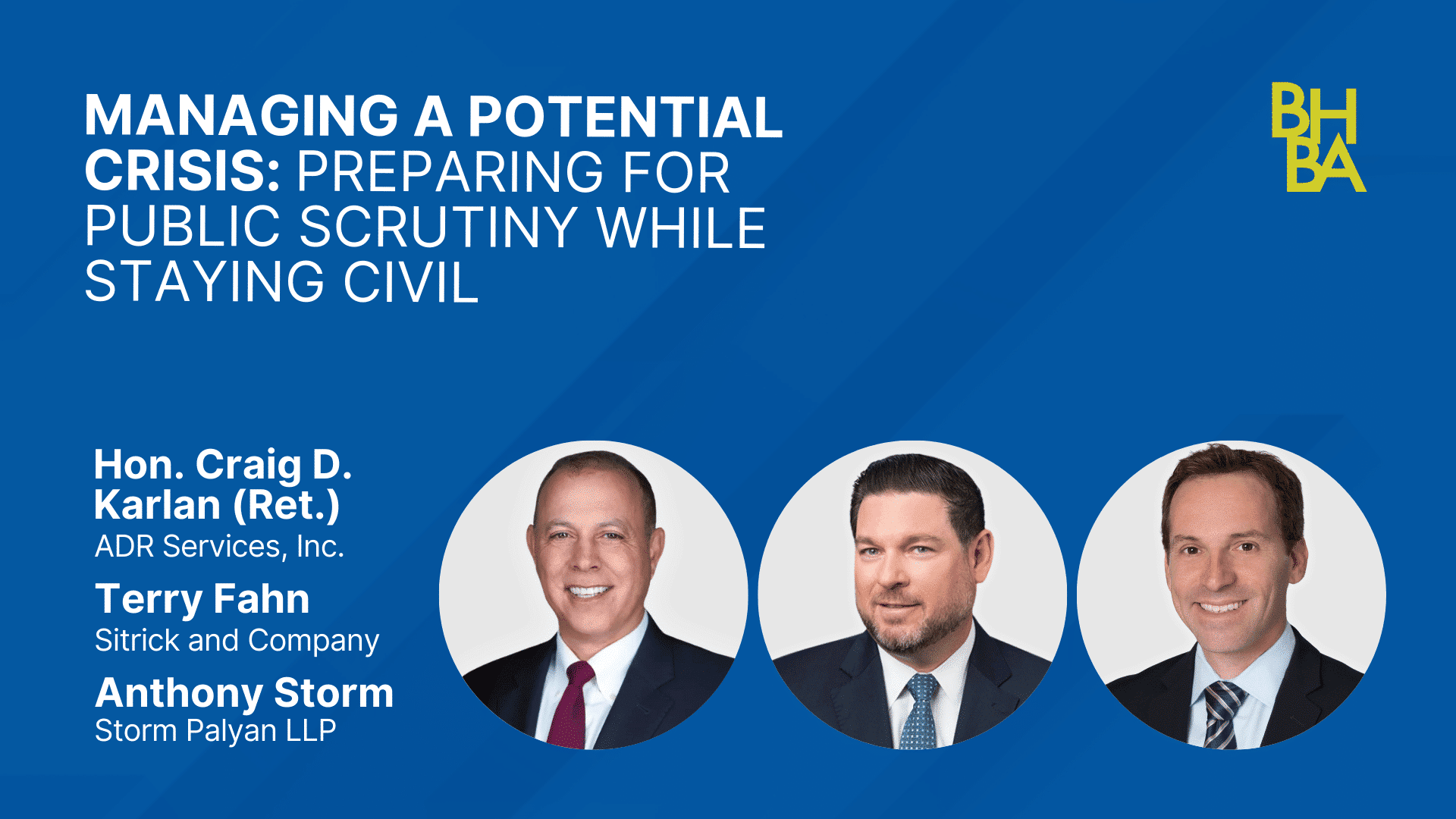 Managing a Potential Crisis: Preparing for Public Scrutiny While Staying Civil