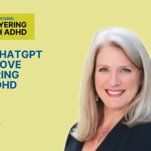 Using ChatGPT to Improve Lawyering with ADHD