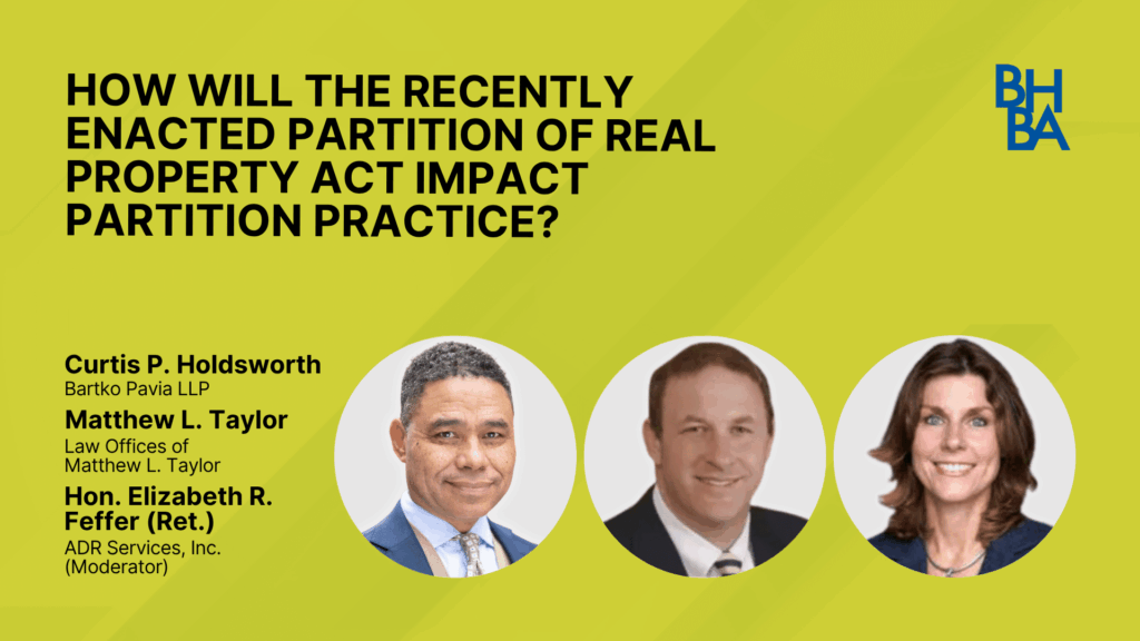 How Will the Recently Enacted Partition of Real Property Act Impact Partition Practice